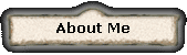 About Me